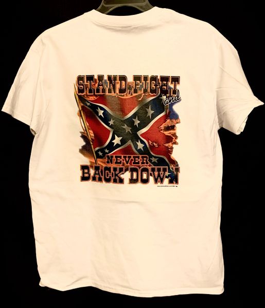 Never Back Down T Shirt | DL Grandeurs Confederate & Rebel Goods