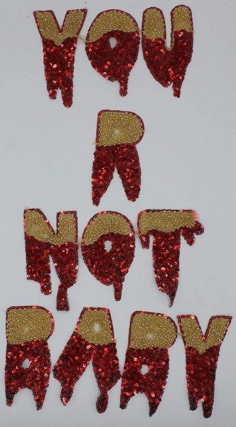 YOU R NOT BABY: Sequin Patches