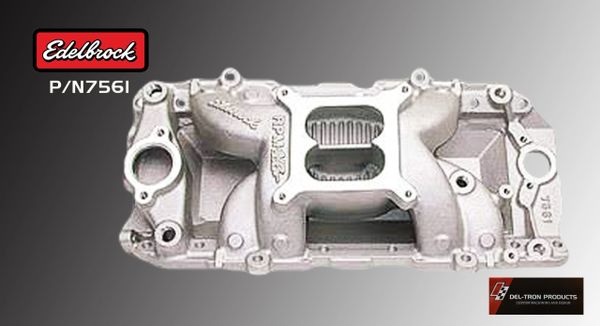 EDELBROCK BBC RPM AIR GAP INTAKE MANIFOLD 7561