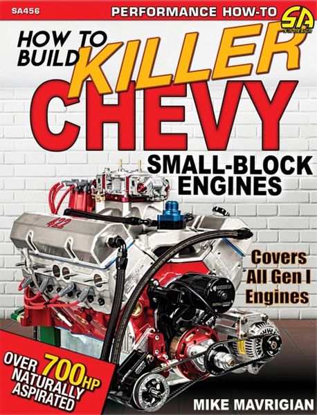 HOW TO BUILD KILLER CHEVY SA DESIGN 456