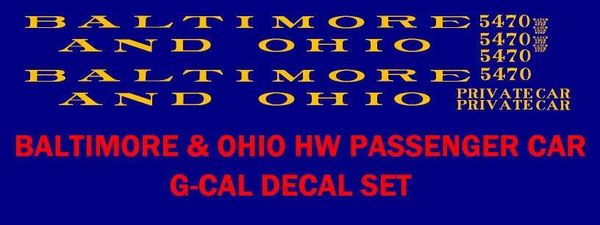 B & O PASSENGER CAR G-CAL DECAL SET, $$ SATIN GOLD INK