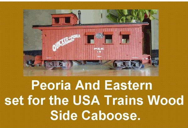 PEORIA AND EASTERN RR WOOD SIDED CABOOSE G-CAL DECAL SET