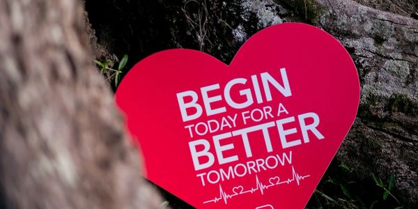 Image with heart shape showing the message "Begin today for a better tomorrow!"