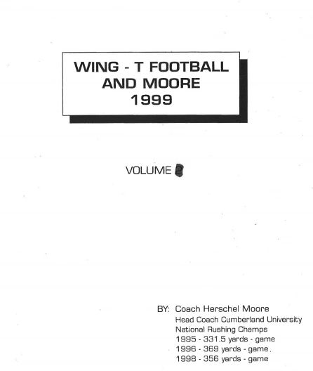 The Wing T & Moore Volume 1