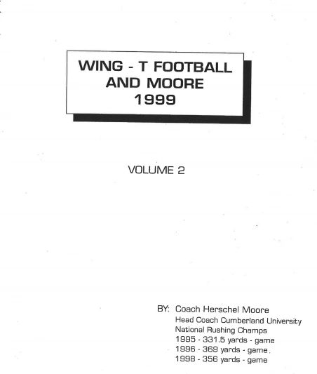 The Wing T & Moore Volume 2