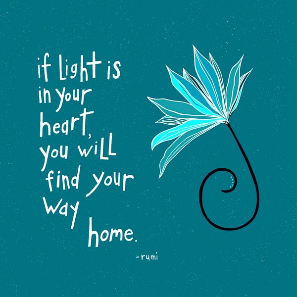 Light is In Heart - Rumi | Gloasters.com