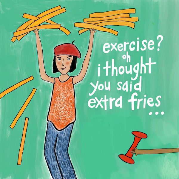 Pin on Exercise with Extra Fries