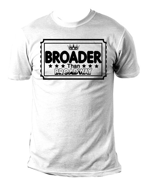 Crew Neck T with Broader Than Broadway Design