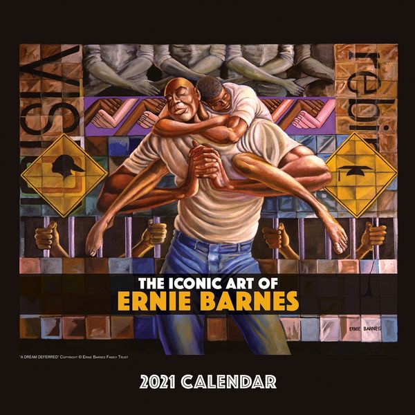 THE ICONIC ART OF ERNIE BARNES 2021 WALL CALENDAR Beautifully Contagious