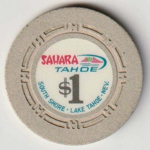 $1 Sahara Tahoe Hotel & Casino Chip Lake Tahoe, Nevada #4086 ...