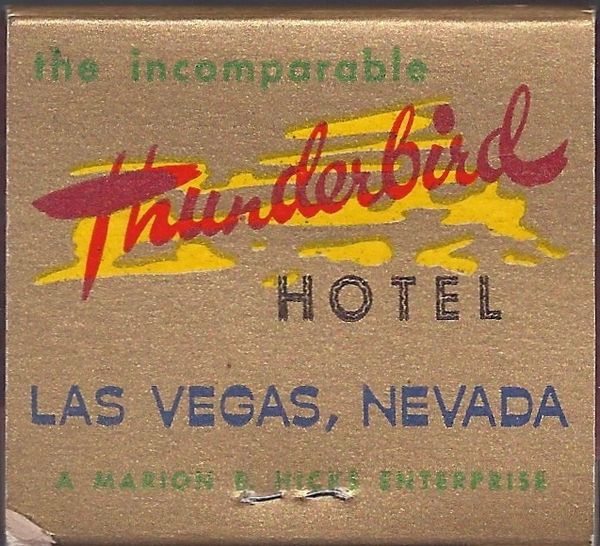 Thunderbird Hotel & Casino Front Strike Match Book Las Vegas, NV #1439 ...