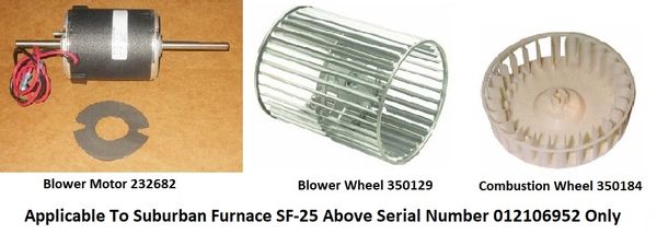 Suburban Furnace Model SF-25 Blower Motor / Blower Wheel / Combustion Wheel Kits