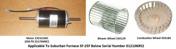 Suburban Furnace Model SF-25F Blower Motor / Blower Wheel / Combustion Wheel Kits