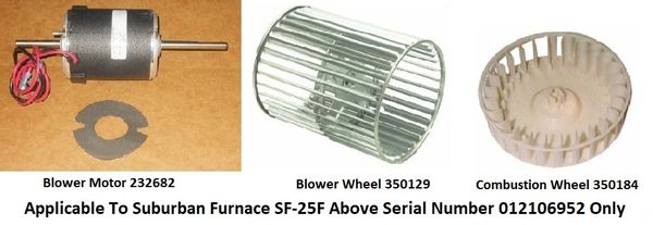 Suburban Furnace Model SF-25F Blower Motor / Blower Wheel / Combustion Wheel Kits