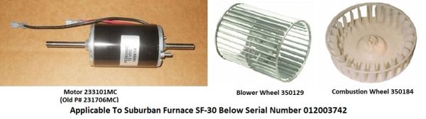 Suburban Furnace Model SF-30 Blower Motor / Blower Wheel / Combustion Wheel Kits
