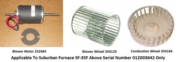 Suburban Furnace Model SF-35F Blower Motor / Blower Wheel / Combustion Wheel Kits