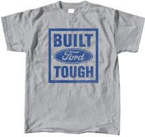 Built Ford Tough - Tshirt