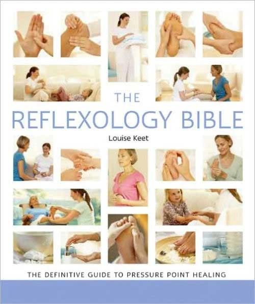 Reflexology Bible, by Louise Keet