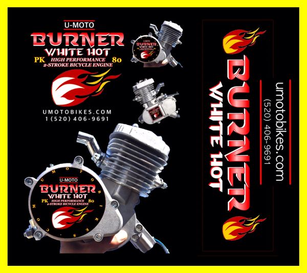 U-MOTO BURNER (TM) 66/80CC WHITE HOT TM HIGH PERFORMANCE 2-STROKE BICYCLE MOTOR KIT