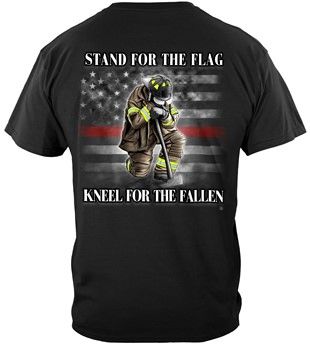 Firefighter Stand for the flag, Kneel for the Fallen