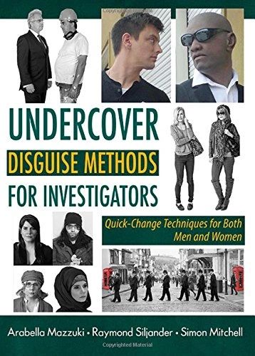 Disguise- Book- Undercover Disguise Methods for Investigators: QuickChange Techniques for Both Men and Women