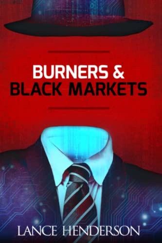 Book- Burners & Black Markets - How to Be Invisible