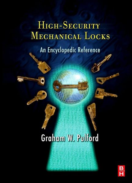 Book- High-Security Mechanical Locks: An Encyclopedic Reference 1st Edition