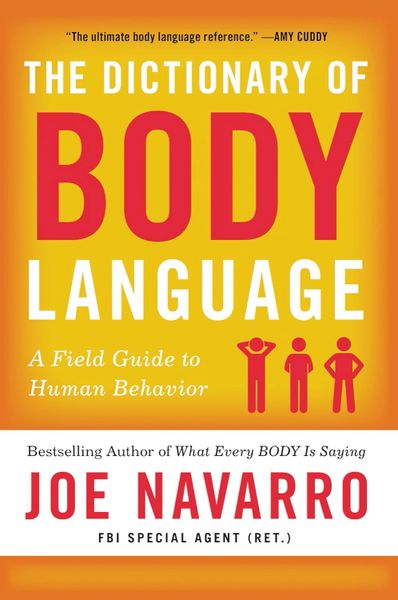 Book- The Dictionary of Body Language: A Field Guide to Human Behavior