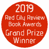 2019 GRAND WINNER
RED CITY REVIEW AWARDS
