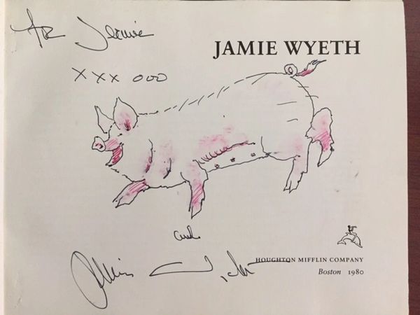 WYETH, JAMIE HAND SIGNED ORIGINAL INK DRAWING OF HIS PIG SOW DEN DEN