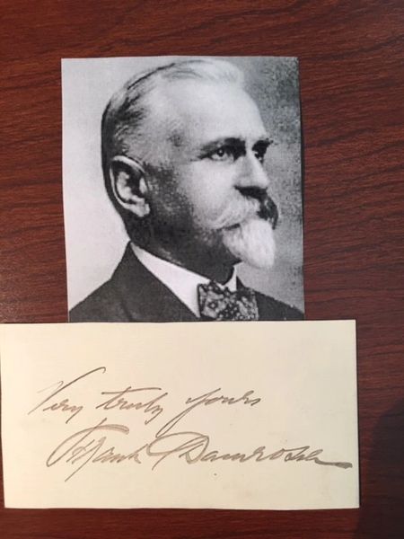 FRANK H. DAMROSCH SIGNED CARD, CONDUCTOR, MET, JULLIARD SCHOOL