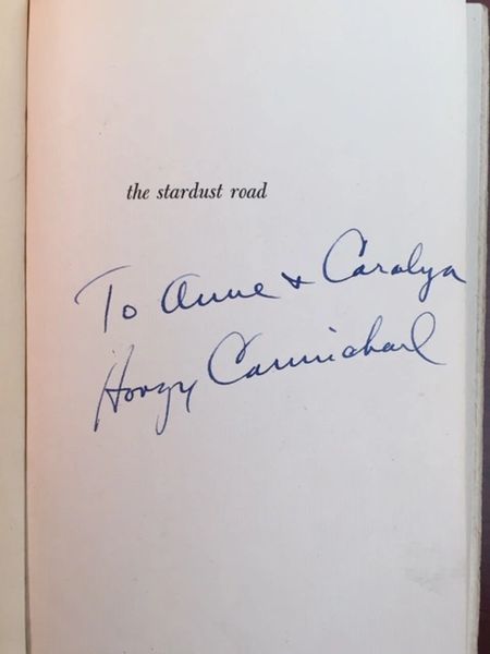 CARMICHAEL, HOAGY SIGNED THE STARDUST ROAD, 1ST ED., ILLUSTRATED, 1946