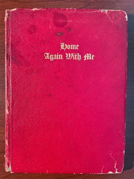 RILEY, JAMES WHITCOMB & WILLIAM C. BOBBS SIGNED HOME AGAIN WITH ME, 1908, HOOSIER POET & PUBLISHER