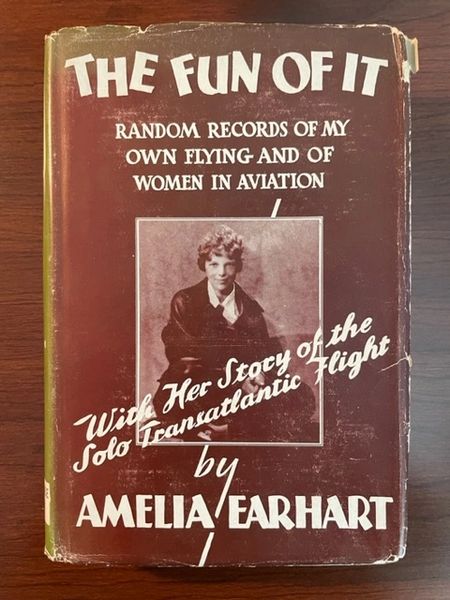 EARHART, AMELIA SIGNED FIRST EDITION THE FUN OF IT, RARE DUST JACKET, AVIATION