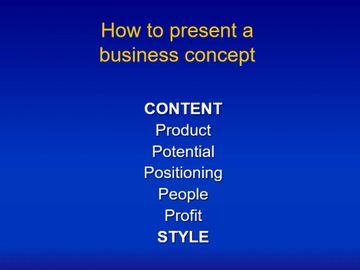 A PowerPoint slide. It reads "How to present a business concept. Content: Product, potential, positi
