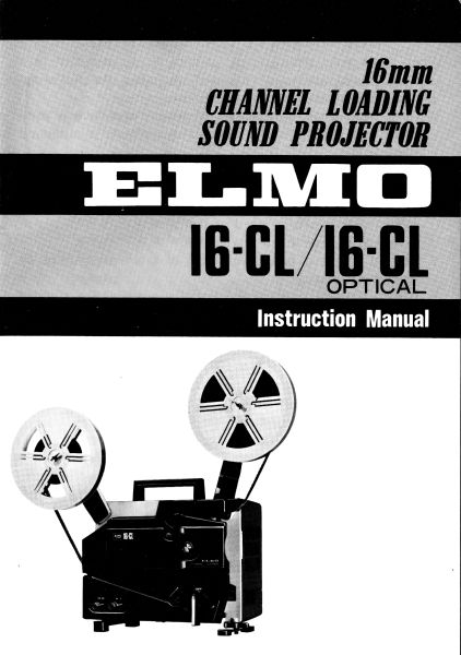 Instruction Manual: ELMO 16-CL 16mm Movie Projector