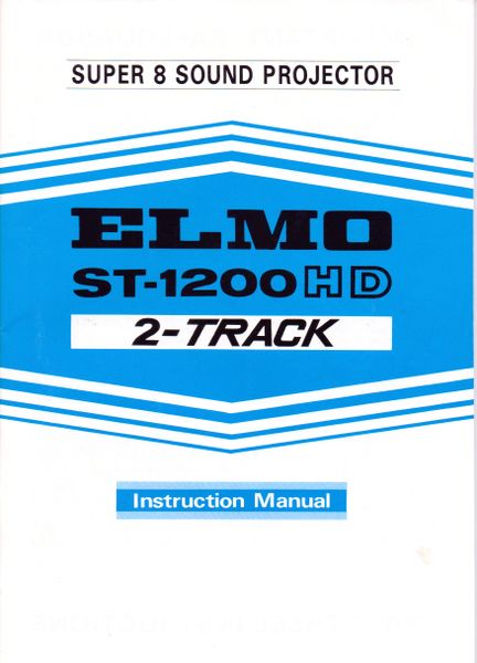 Instruction Manual: ELMO ST-1200 HD Movie Projector