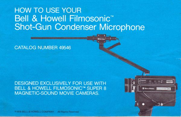 Instruction Manual Bell Howell Filmosonic Shot Gun Condenser Film Forever Motion Picture Editorial Film Supplies