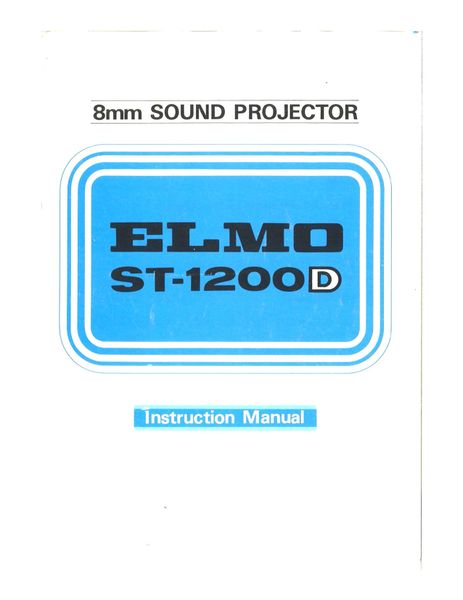 Instruction Manual: ELMO ST-1200D Movie Projector