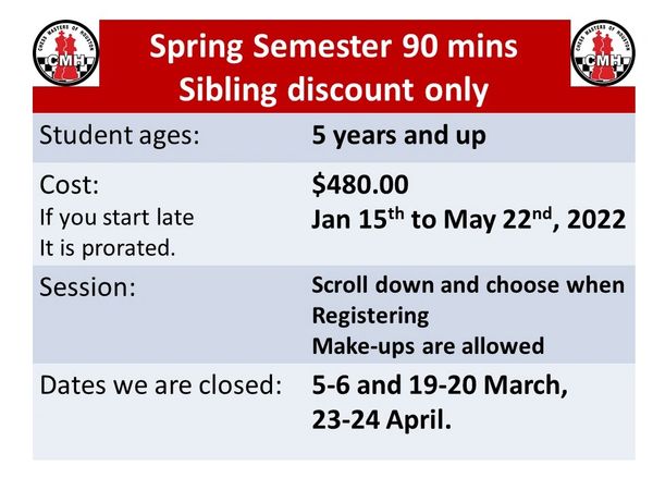 Spring semester classes Sibling discount for 90 minutes