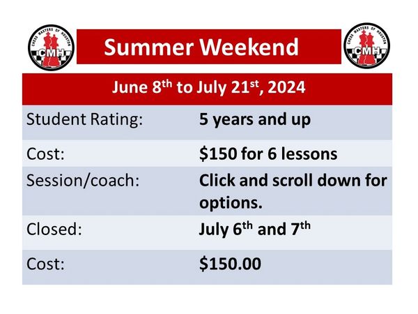 Summer Weekend Schedule June 8th to July 21st, 2024