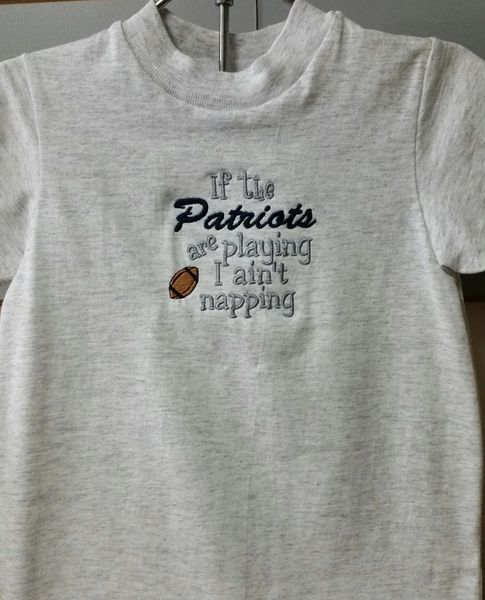 If the Patriots are playing t-shirt