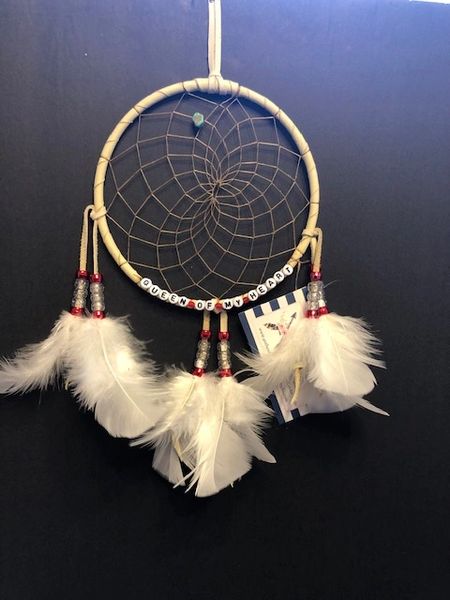 QUEEN of my HEART Dream Catcher Made in the USA of Cherokee Heritage & Inspiration