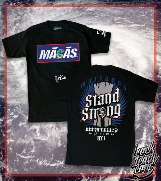 MAGAS (Marianas Stand Strong) Tee
