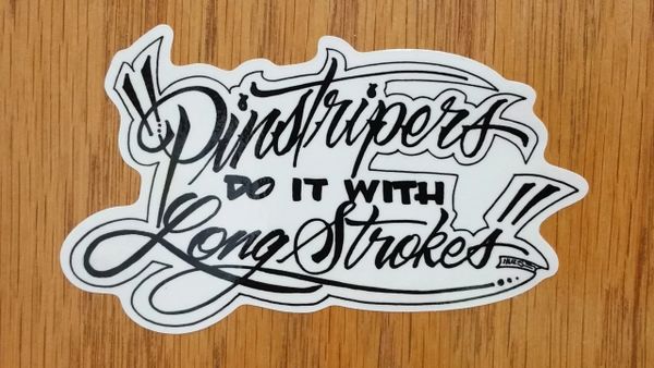 Pinstripers ""Long Strokes"" STICKER