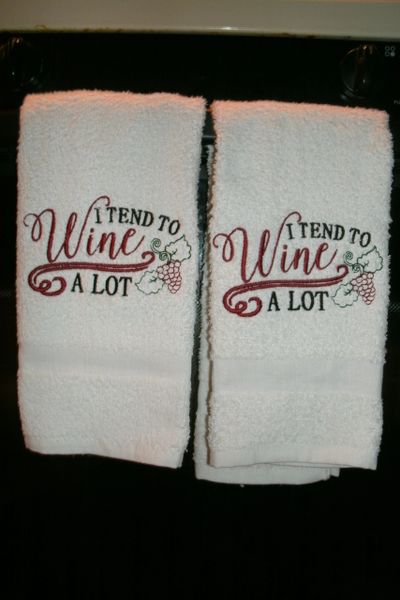 I Tend To Wine Alot Kitchen Towels 2 piece set