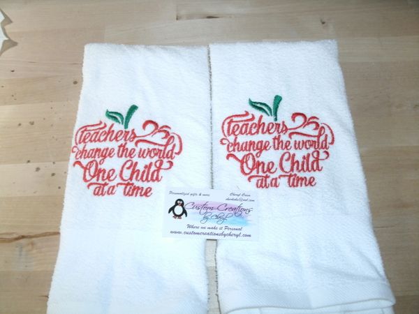 Teachers change the world one child at a Time Kitchen Hand Towels 2 piece set