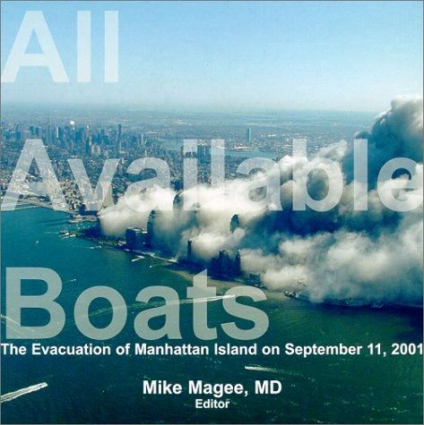 All Available Boats: The Evacuation of Manhattan Island on September 11, 2001