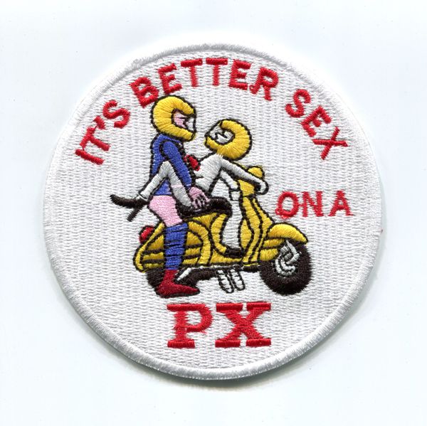 Vintage Style "It's Better Sex on a PX" Vespa Scooter Patch 9cm