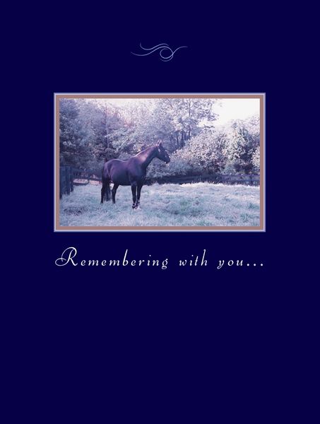 Horse Sympathy Card: Remembering with you...